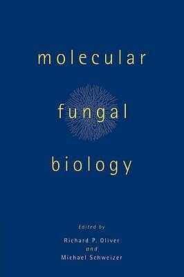 Molecular Fungal Biology Oliver Schweizer Paperback Cambridge University Press