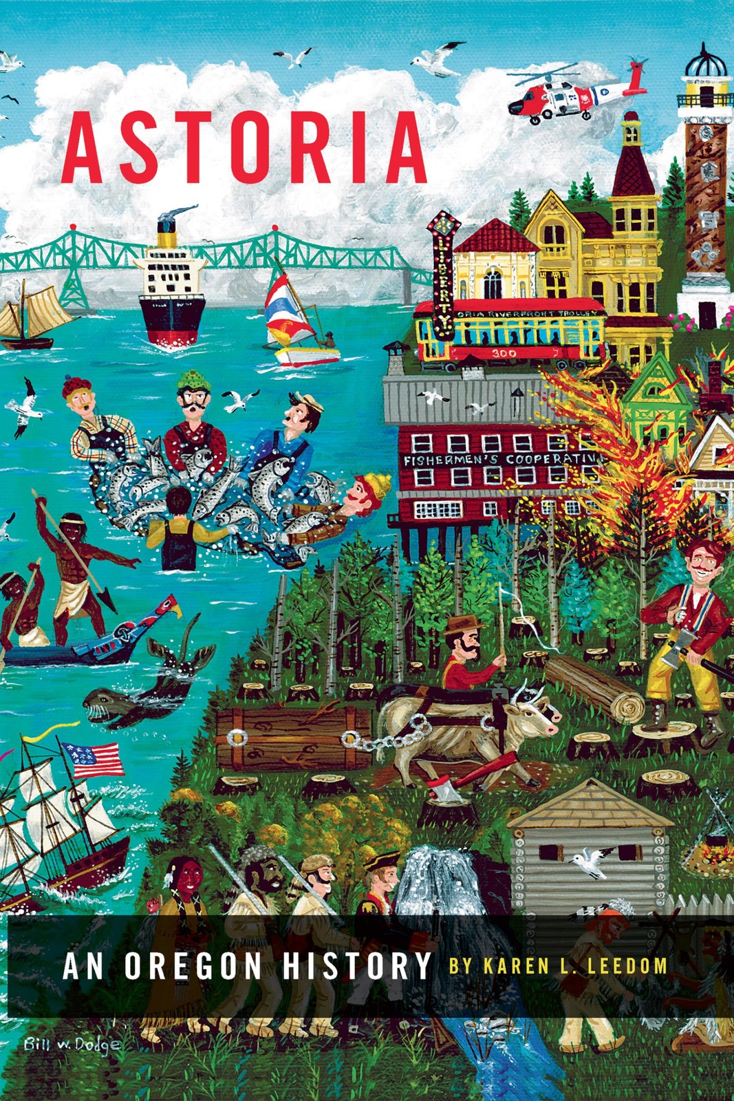 Astoria: An Oregon History