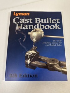 LYMAN CAST BULLET HANDBOOK 4TH EDITION MANUAL