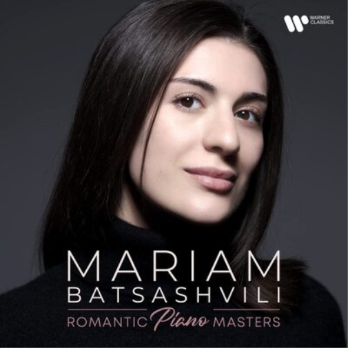 Cesar Franck Mariam Batsashvili: Romantic Piano Masters (CD) Album