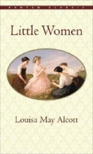 Little Women (Bantam Classics) - Paperback By Alcott, Louisa May - VERY GOOD