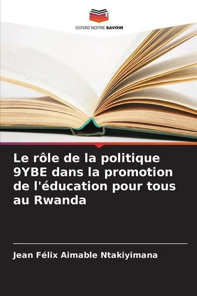 Jean FéLix Aimable Ntakiyimana | Le RôLe De La Politique 9YBE Dans La...-image