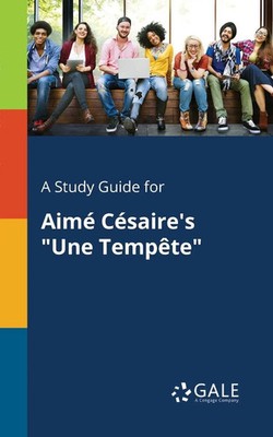 Cengage Learning Gale | A Study Guide for Aimé Césaire's Une Tempête | Buch