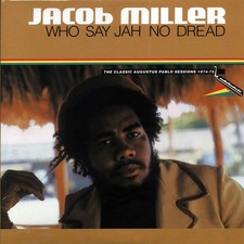 VINYL Jacob Miller - Who Say Jah No Dread: The Classic Augustus Pablo Sessions 1