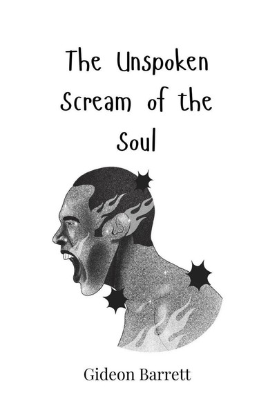 The Unspoken Scream Of The Soul Gideon Barrett Taschenbuch Englisch 2025-image