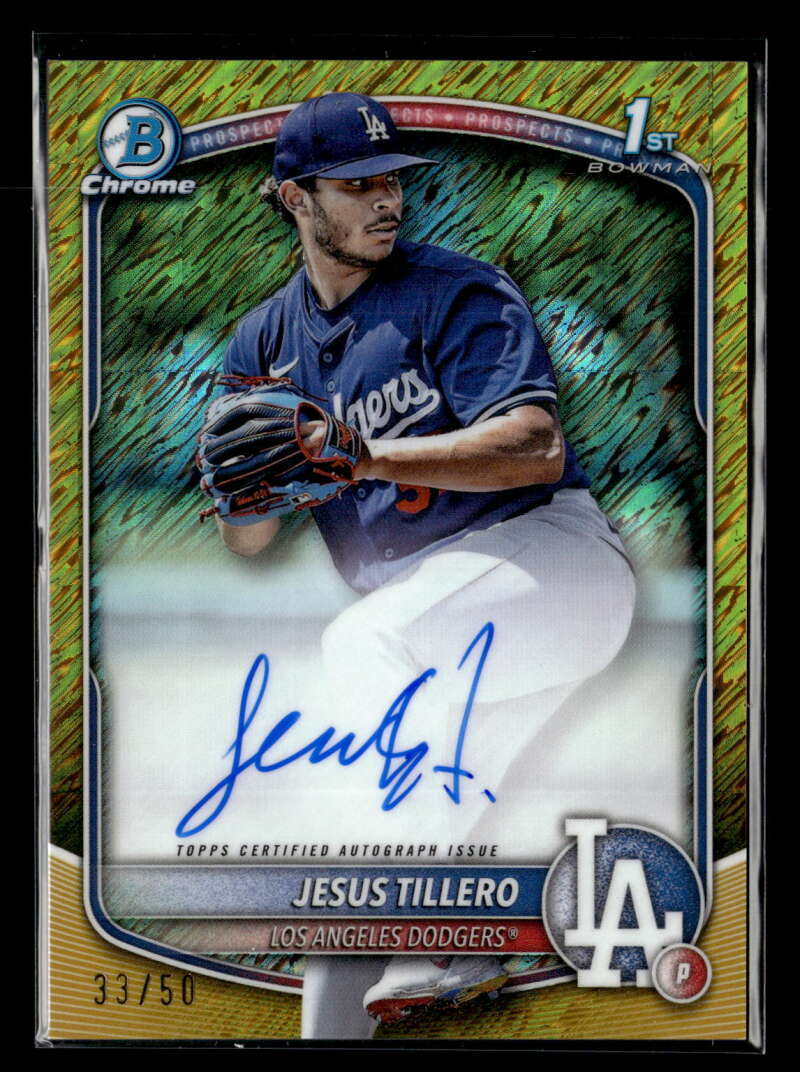 2025 Bowman Jesus Tillero 1st Chrome Prospect Autograph Gold Shimmer /50 U9362