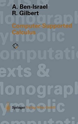 Computer-Supported Calculus (Texts & Monographs in Symbolic Buch Springer