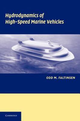 Hydrodynamics Of High-Speed Marine Vehicles, Hardcover by Faltinsen, O. M., B...