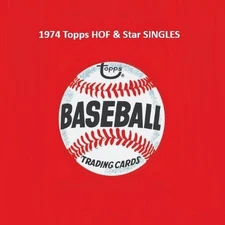 1974 Topps HALL OF FAME & STAR *FINISH YOUR SET* Baseball Card SINGLES *CgC605*