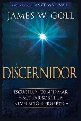 James W Goll El Discernidor (Taschenbuch)