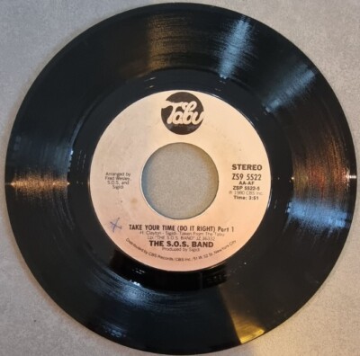 THE S.O.S. BAND - TAKE YOUR TIME (DO IT RIGHT) - 45 UMDREHUNGEN 7'' - NY 