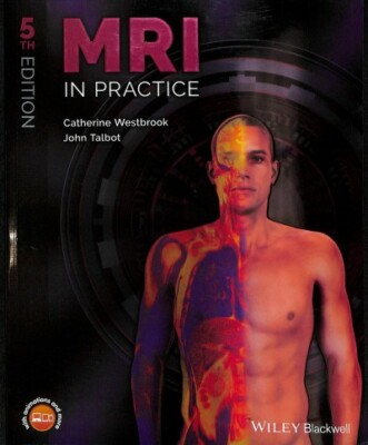 MRI in Practice, Paperback by Westbrook, Catherine; Talbot, John, Brand New, ...