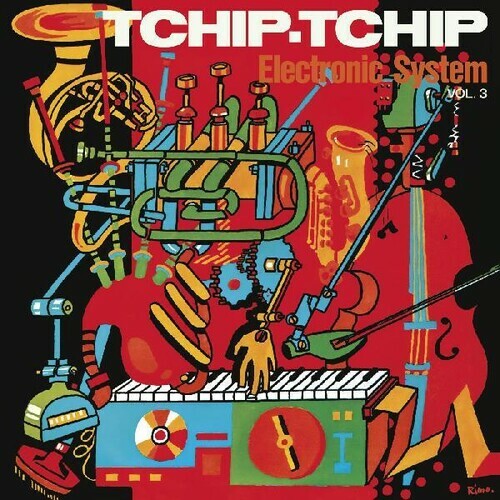 Electronic System - Tchip Tchip (vol. 3) [New CD]