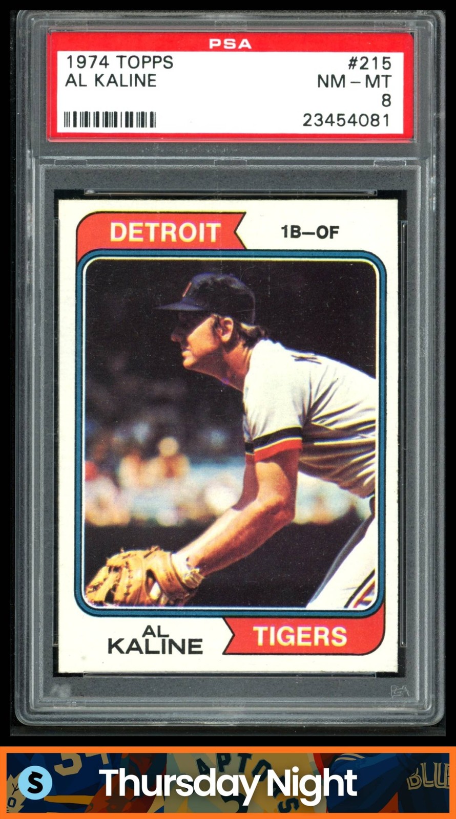 1974 TOPPS #215 AL KALINE PSA 8