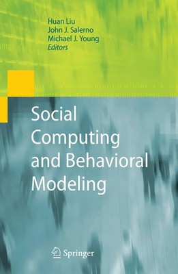 Huan Liu (u. a.) | Social Computing and Behavioral Modeling | Taschenbuch (2010)