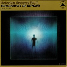 Image of HURLEY, Dean - Anthology Resource Vol II: Philosophy Of Beyond - Vinyl (LP)