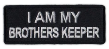 Motorcycle Jacket Embroidered Patch - I Am My Brothers Keeper - Brotherhood