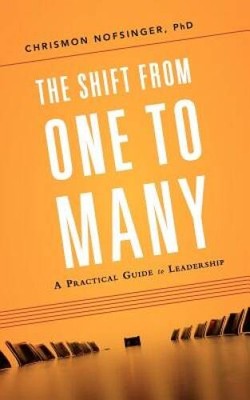 The Shift from One to Many: A Practical Guide to Leadership - ACCEPTABLE