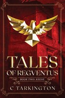 C. Tarkington | Tales Of Regventus Book Two | Taschenbuch | Englisch (2021)