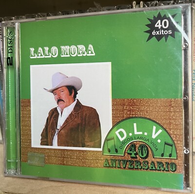 Lalo Mora D.L.V. 40 Aniversario 40 Exitos
