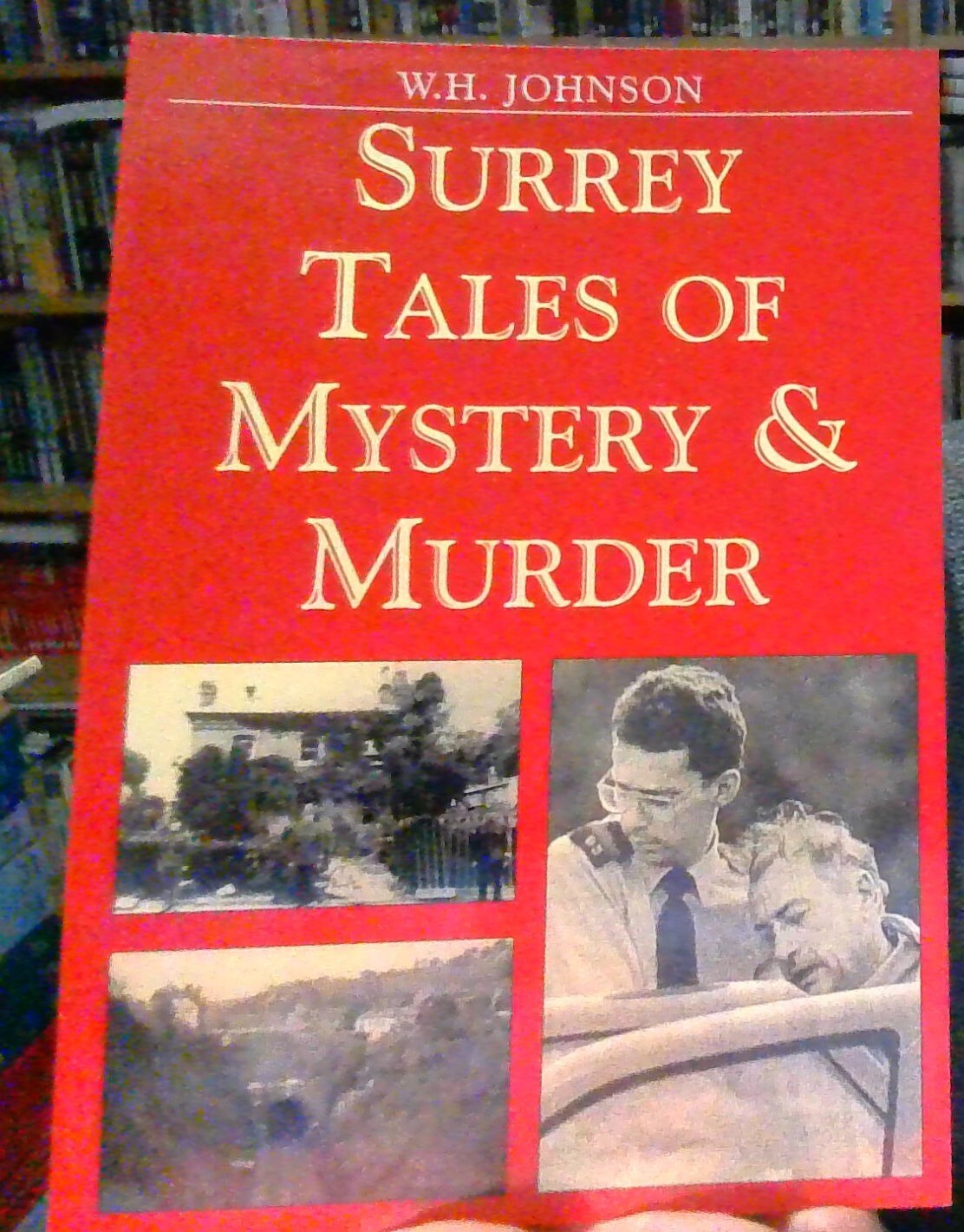 Surrey Tales of Mystery and Murder (Mystery & Mur... by Johnson, W. H. Paperback