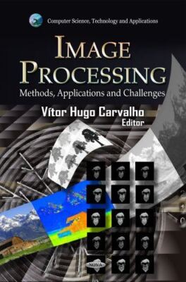 IMAGE PROCESSING METHODS APPLI: Methods, Applications and (2012)