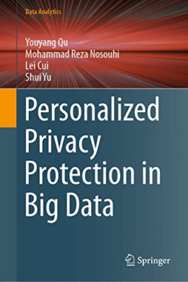 Personalisierter Datenschutz in Big Data - NEU Youyang Qu, Moh 2021