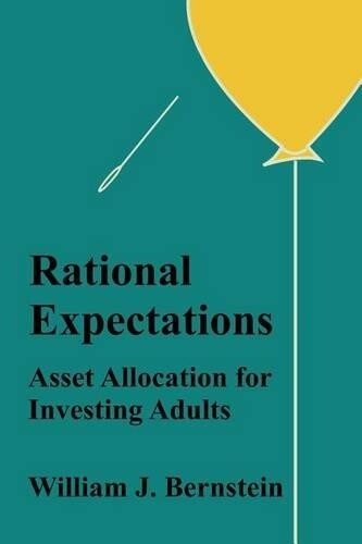 William J Bernstein Rational Expectations (Tascabile) Investing for Adults