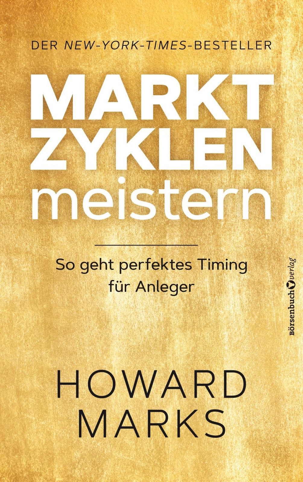 Marktzyklen Meistern Howard Marks