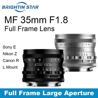 Brightin Star MF 35mm F1.4 Full Frame Large Aperture Lens for E/X/Z/RF/L Mount