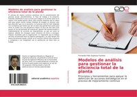Fernando FéLix Espinosa Fuentes | Modelos De AnáLisis Para Gestionar La...