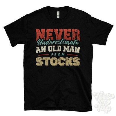 T-SHIRT UNTERSCHÄTZE NIEMALS EINEN ALTEN MANN AUS BESTÄNDEN Weihnachtsgeschenk Tameside Millbrook