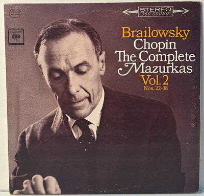 BRAILOWSKY Chopin Complete Mazurkas Vol. 2 22-38 COLUMBIA MS 6464