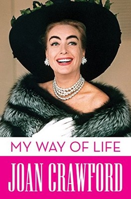 My Way of Life by Crawford, Joan Paperback / softback Book The Fast Free