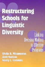 Restructuring Schools for Linguistic Diversity (Lang...