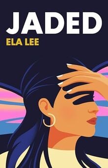 Jaded: The must-read novel for 2024 von Lee, Ela | Buch | Zustand gut
