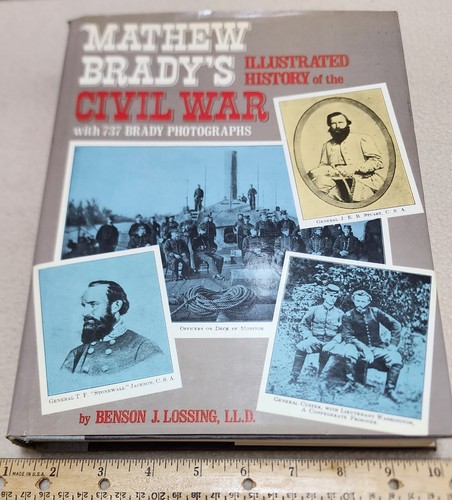 Mathew Brady's Illustrated History of the Civil War, 1861-65 HCBJ 1977 Reprint