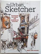 The Urban Sketcher: Techniques for Seeing and Drawing on Location, Art Book