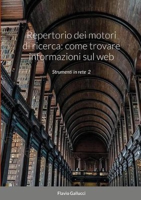Repertorio dei motori di ricerca: come trovare informazioni sul web: Strumenti i