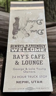 Ray s Cafe & Lounge Nephi Utah Vintage Front Striker Matchbook Cover B-5846
