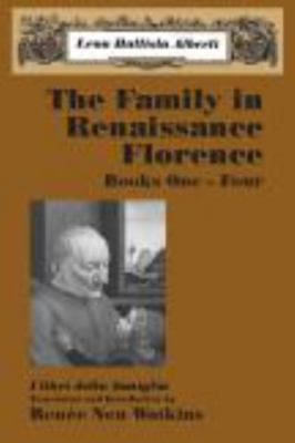 Family in Renaissance Florence by Leon Battista Alberti (2004, Trade Paperback)