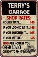 TERRY'S Garage Shop Rates Sign Man Cave Décor  Gift Metal 112180010060