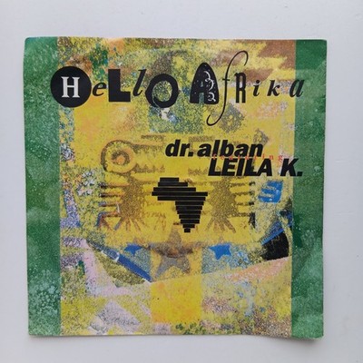 Hello Afrika, Dr. Alban featuring Leila K. 1990 Vinyl 7'' Germany Euro House