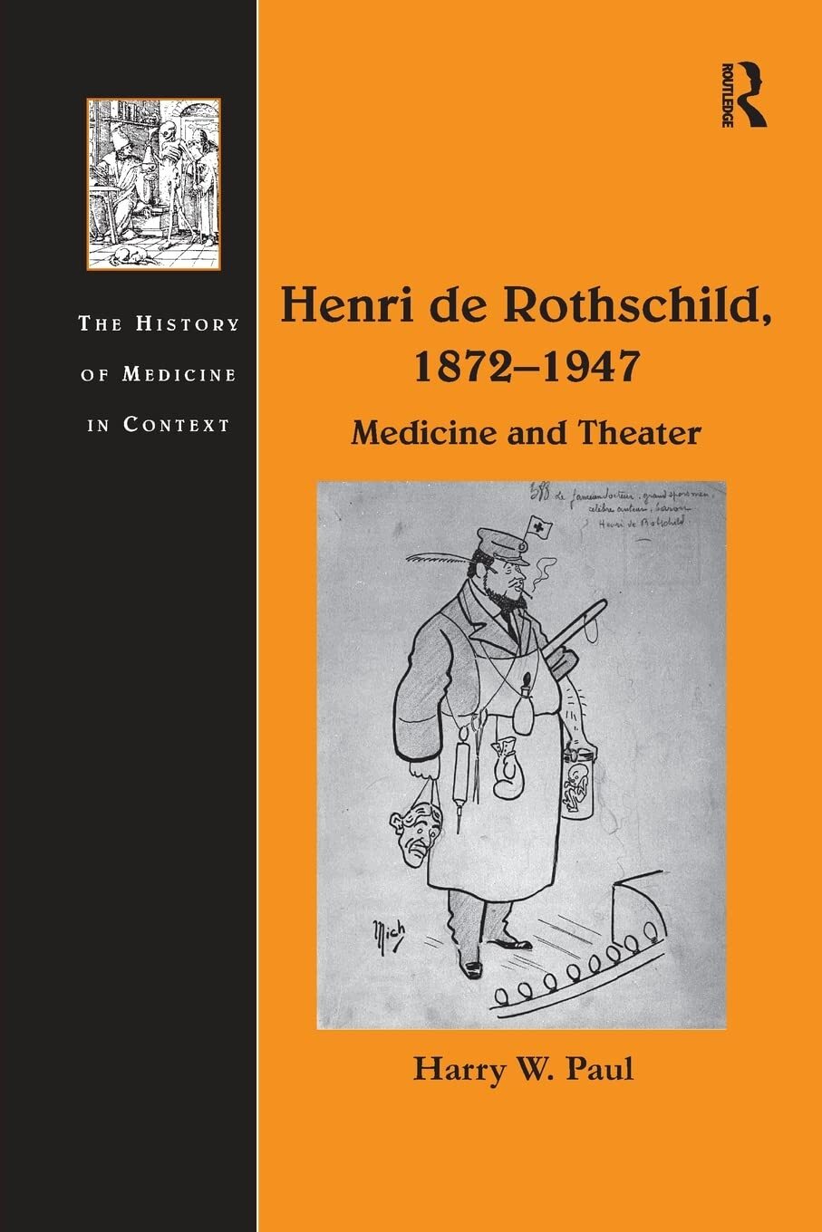9781138272187 Henri de Rothschild, 1872–1947: Medicine and Theater - Harry W.