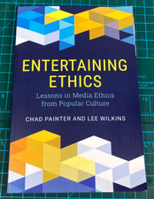 Entertaining Ethics: Lessons in Media Ethics ...