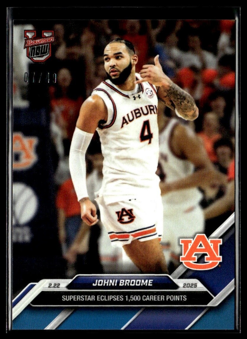 2024-25 Topps Bowman U Now 73 Johni Broome Auburn Tigers 1500 Points Blue 07/49