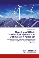 Injeti Satish Kumar | Planning Of Dgs In Dsitribution Systems - An...