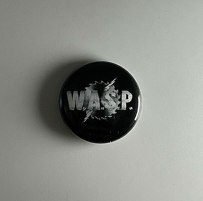 W.A.S.P. WASP 1  Button W003B Pin Badge