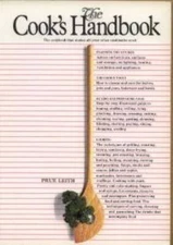 The Cook's Handbook: The Cookbook That Makes All Other Cookbooks Work - GOOD