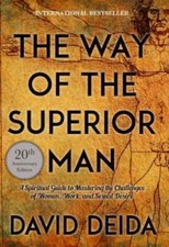 The Way of the Superior Man: A Spiritual Guid...